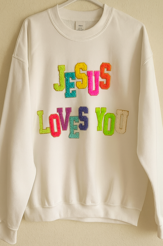 Jesus Loves You chenille patches sweatshirt