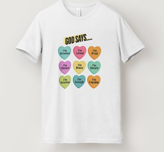 kids affirmation tee. GOD SAYS